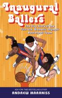 Inaugural_ballers___the_true_story_of_the_first_US_Women_s_Olympic_basketball_team